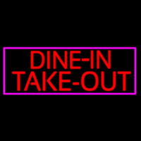 Custom Dine In Take Out Neon Skilt