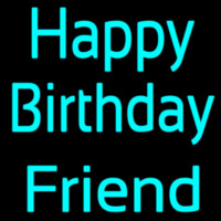 Turquoise Happy Birthday Friend Neon Skilt