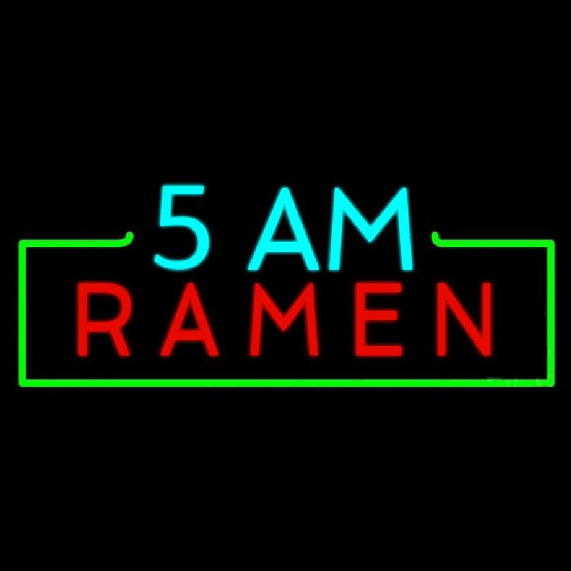 5 Am Ramen Neon Skilt