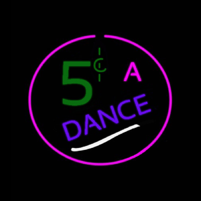 5 Cents A Dance Neon Skilt