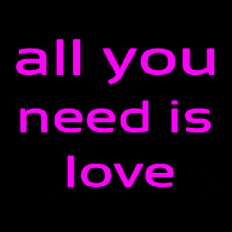 All You Need Is Love Neon Skilt