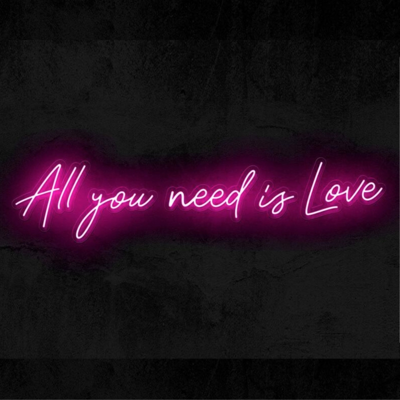 All you need is love Neon Skilt