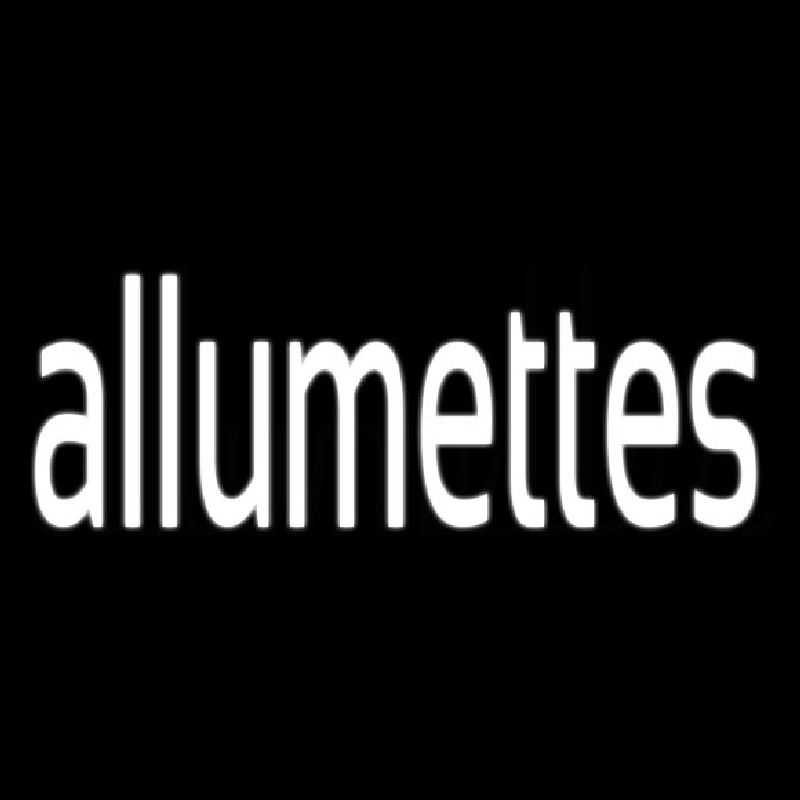 Allumettes Neon Skilt