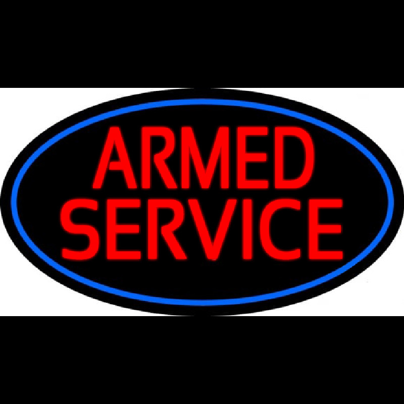 Armed Service With Blue Round Neon Skilt