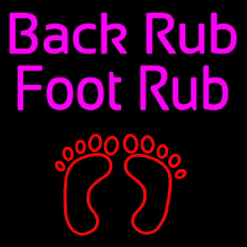 Back Rub Foot Rub With Foot Neon Skilt