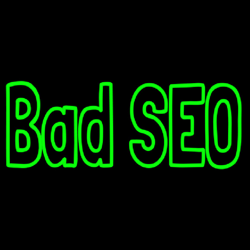 Bad Seo Neon Skilt