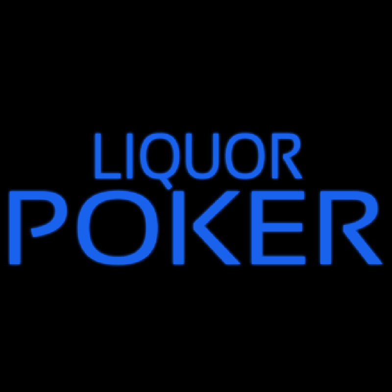 Blue Liquor Poker Neon Skilt