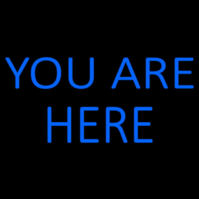 Blue You Are Here Check In Neon Skilt