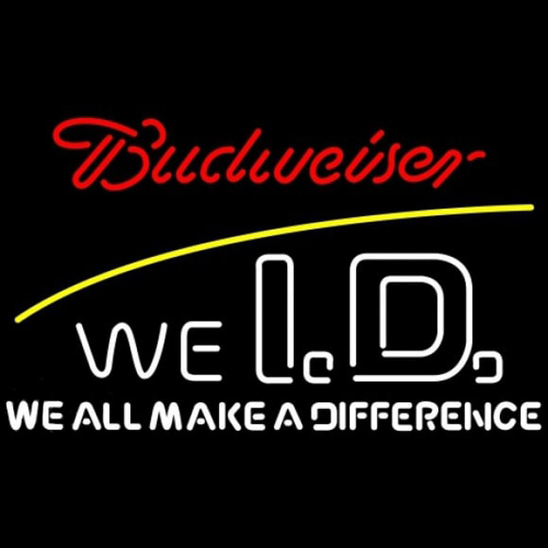 Budweiser We Id Beer Sign Neon Skilt