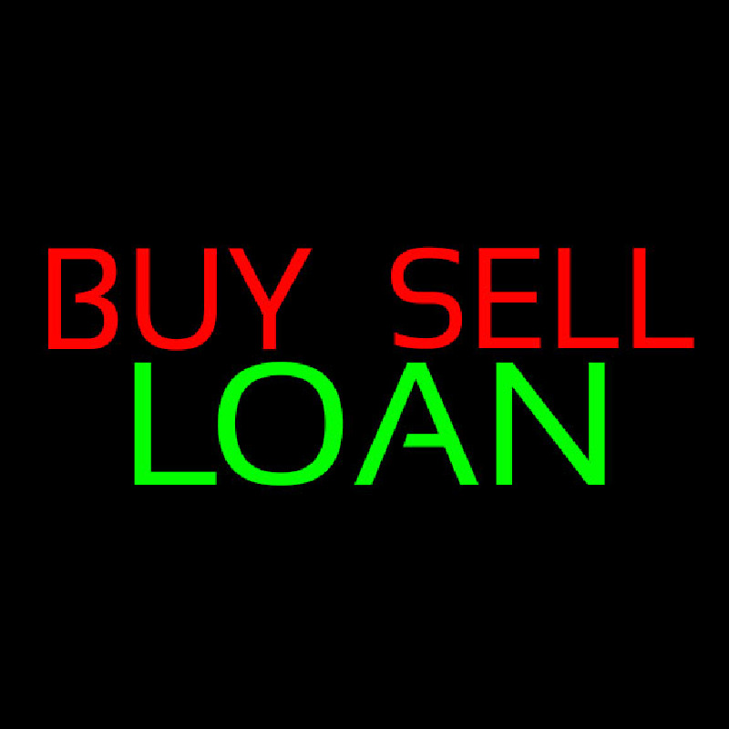 Buy Sell Loan Neon Skilt