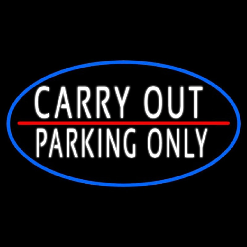 Carry Out Parking Only Neon Skilt