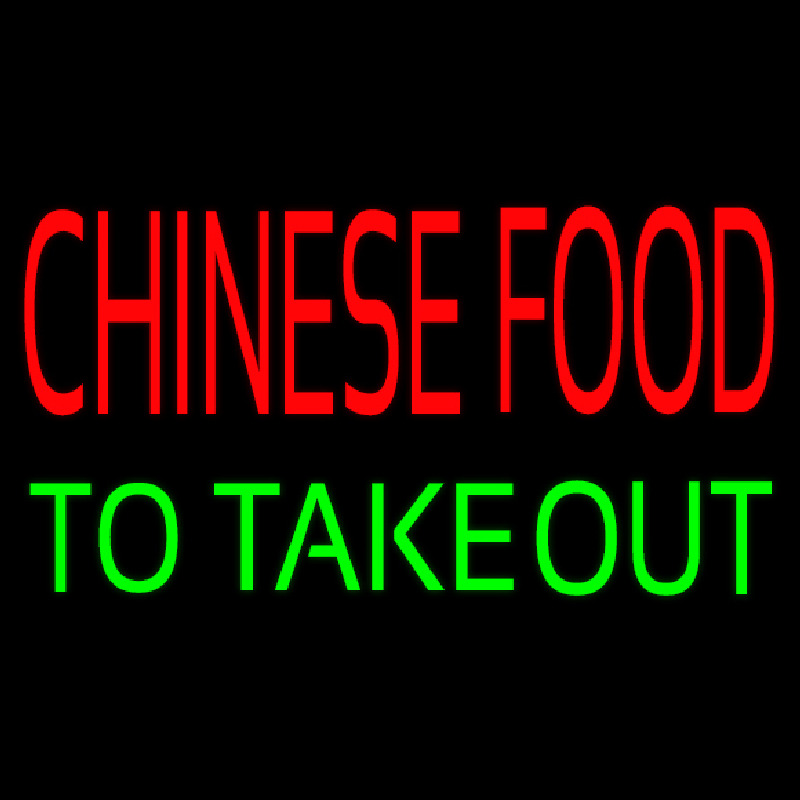 Chinese Food To Take Out Neon Skilt