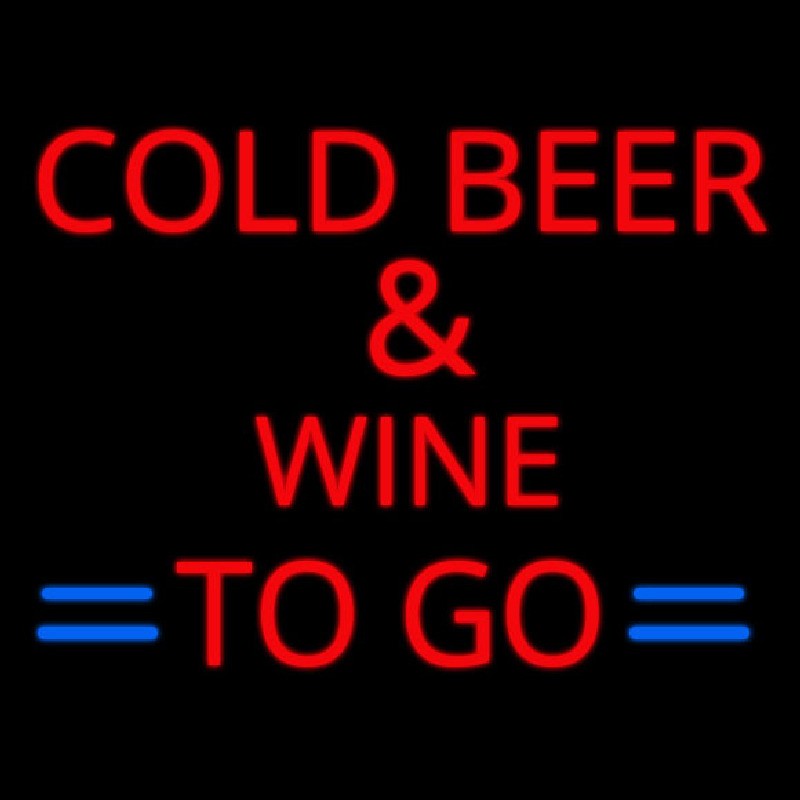 Cold Beer and Wine To Go Neon Skilt