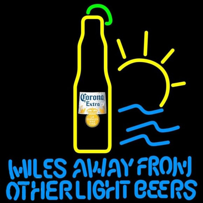 Corona E tra Miles Away From Other Beers Beer Sign Neon Skilt