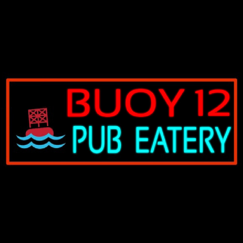 Custom Buoy 12 Pub Eatery Neon Skilt