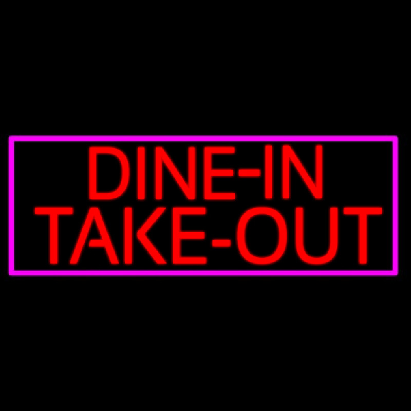 Custom Dine In Take Out Neon Skilt
