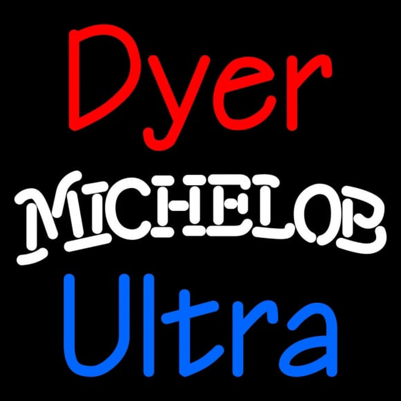 Custom Dyer Michelob Ultra Neon Skilt