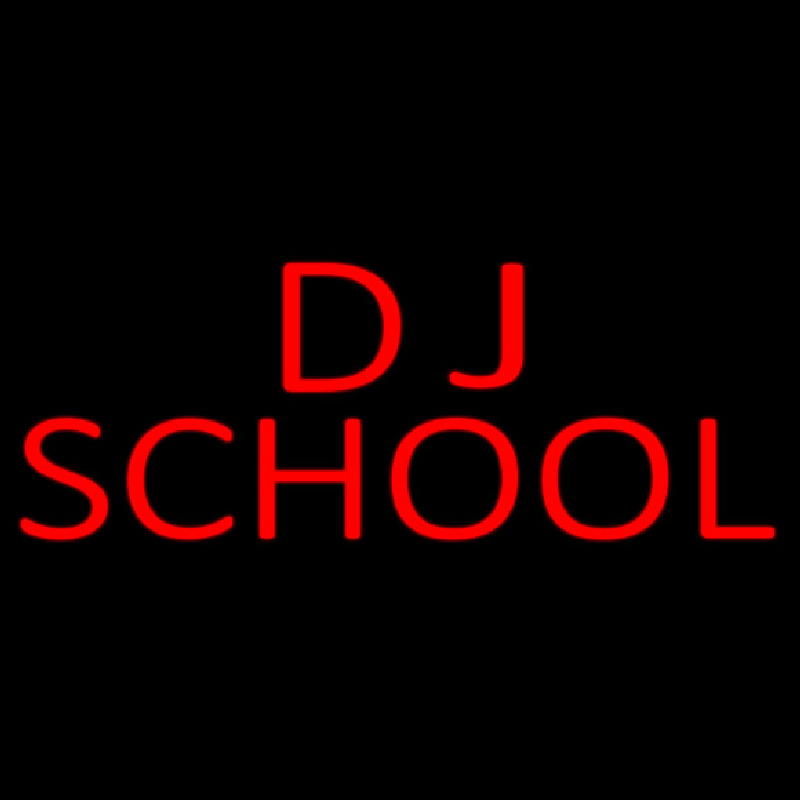 Dj School 1 Neon Skilt