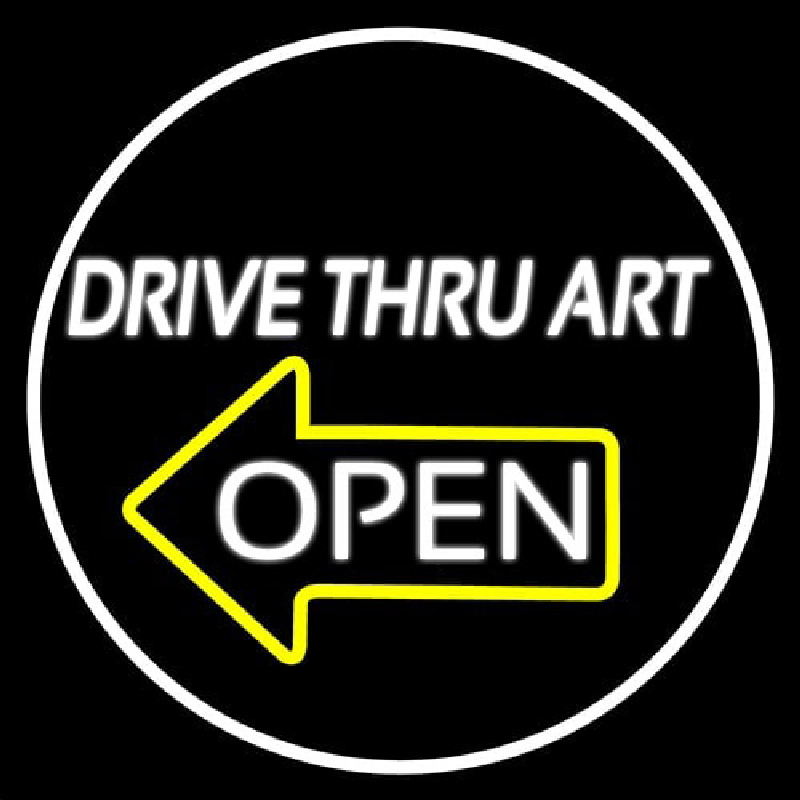 Drive Thru Art Neon Skilt