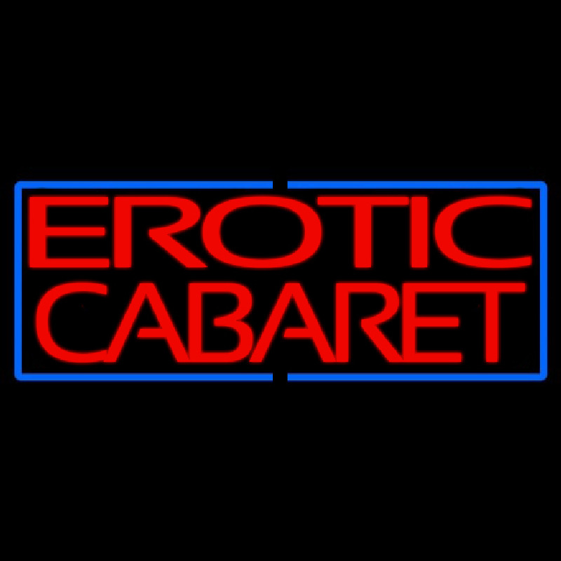 Erotic Cabaret Neon Skilt