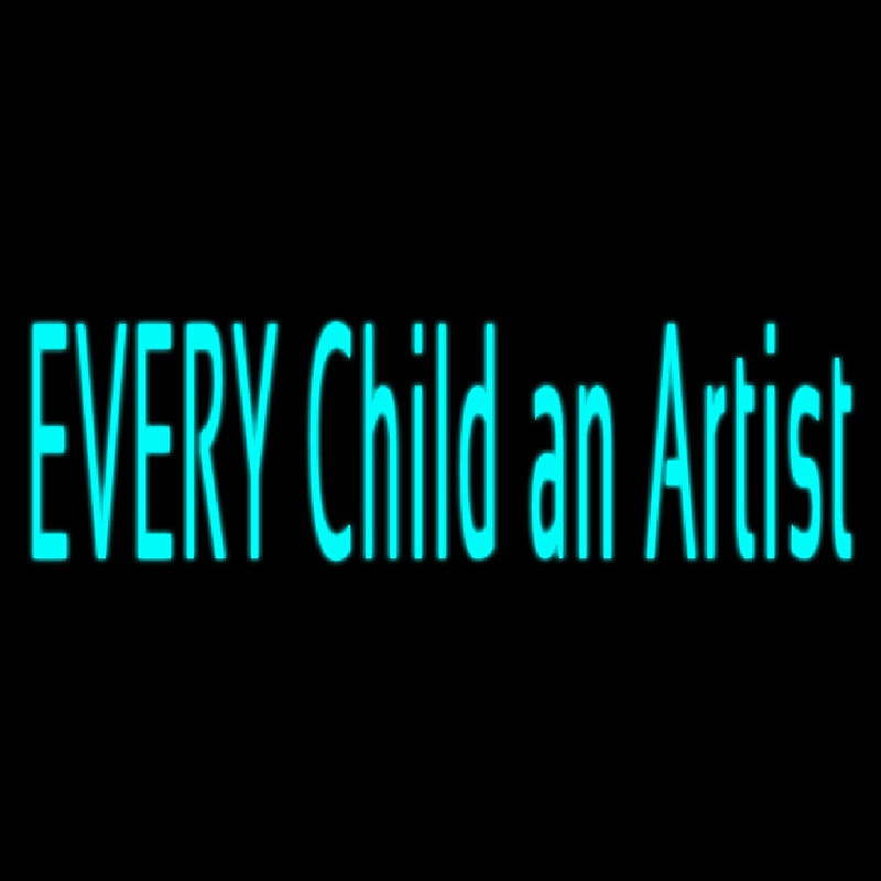 Every Child An Artist Neon Skilt