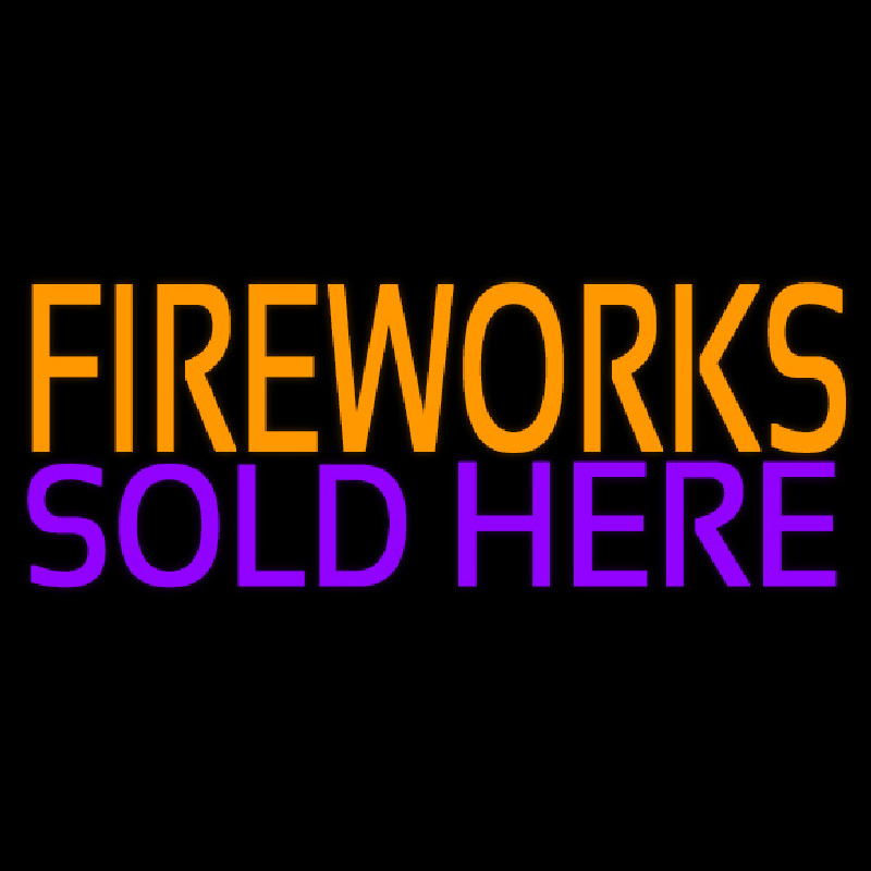 Fire Work Sold Here 2 Neon Skilt