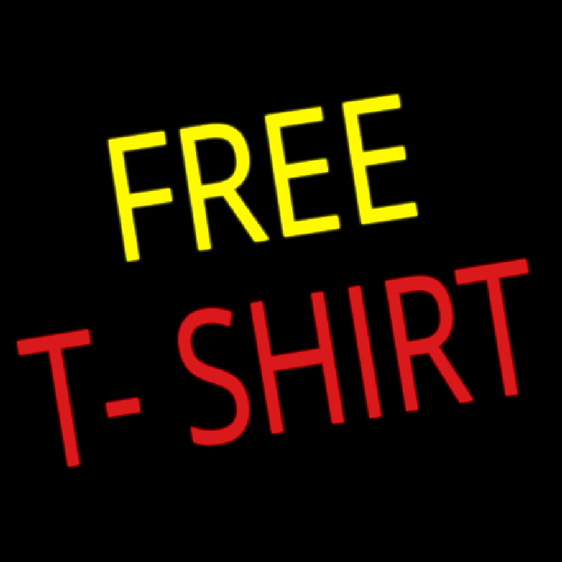 Free T Shirts Neon Skilt