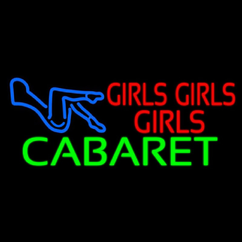 Girls Girls Girls The Cabaret Girl Logo Neon Skilt