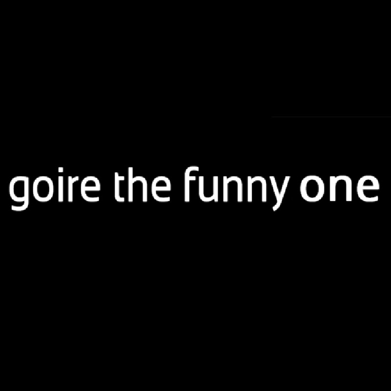 Goire The Funnyone Neon Skilt