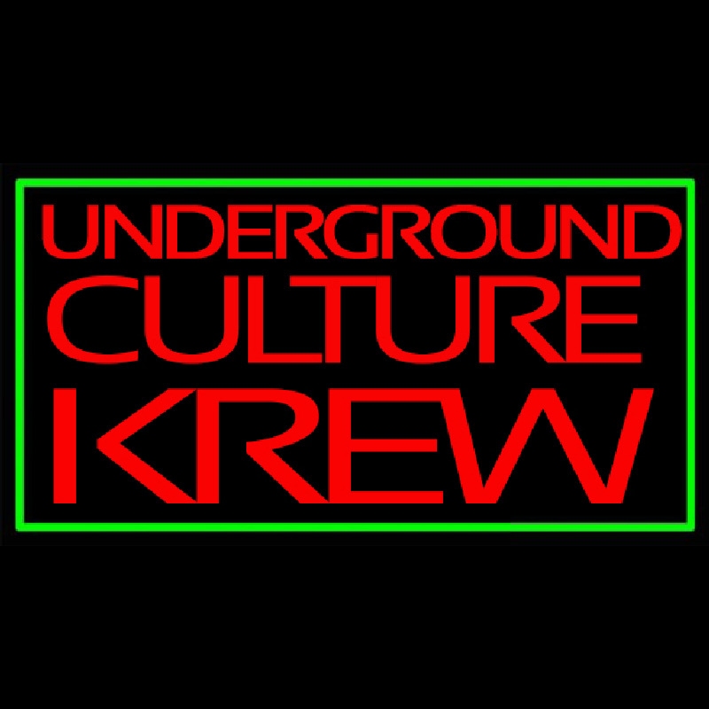 Green Border Underground Cult Ure Krew Neon Skilt