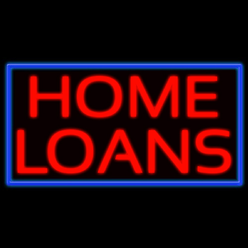 Home Loans Neon Skilt