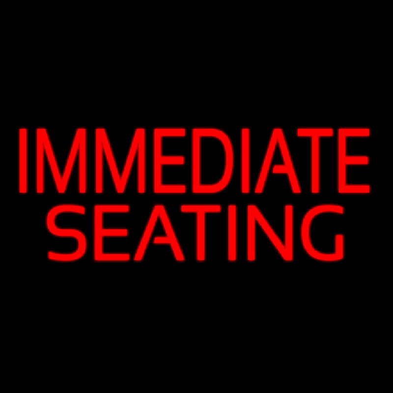 Immediate Seating Neon Skilt