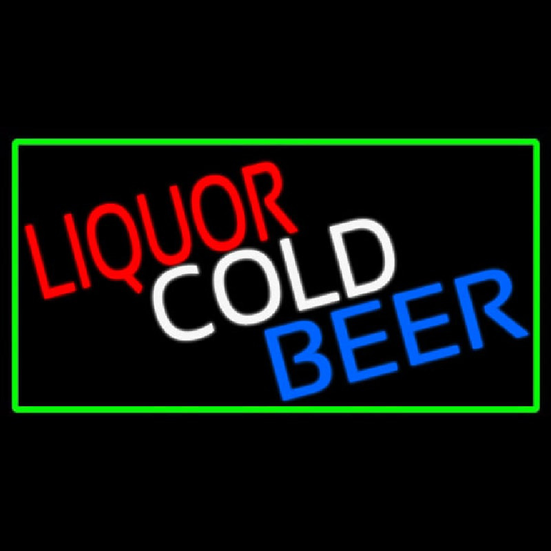 Liquors Cold Beer With Green Border Neon Skilt