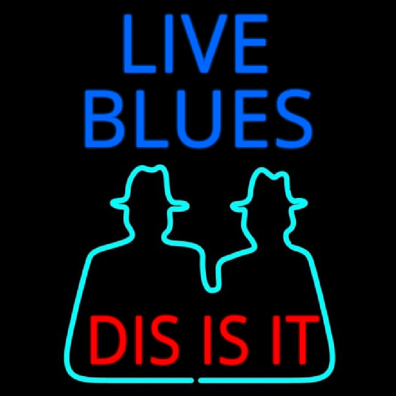 Live Blues Dis Is It Neon Skilt