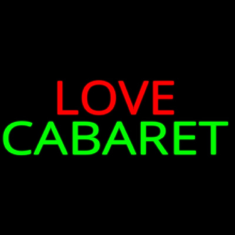 Love Cabaret Neon Skilt