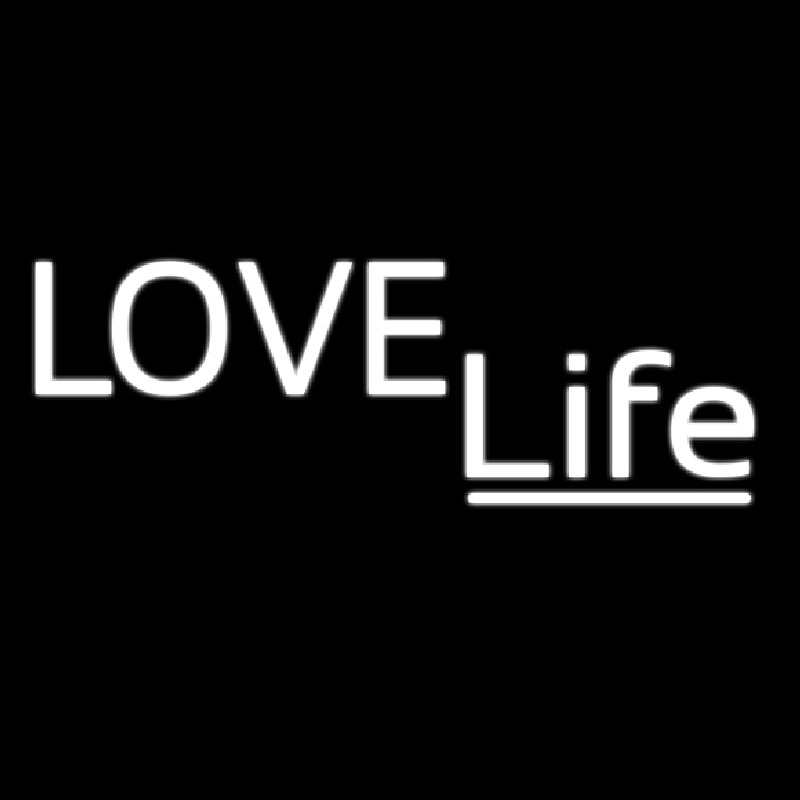 Love Life Neon Skilt