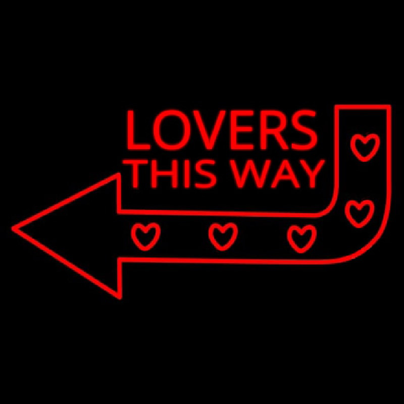 Lovers This Way Neon Skilt
