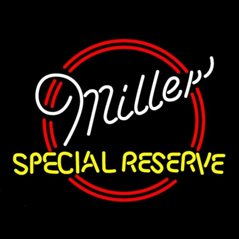 Miller Special Reserve Beer Sign Neon Skilt