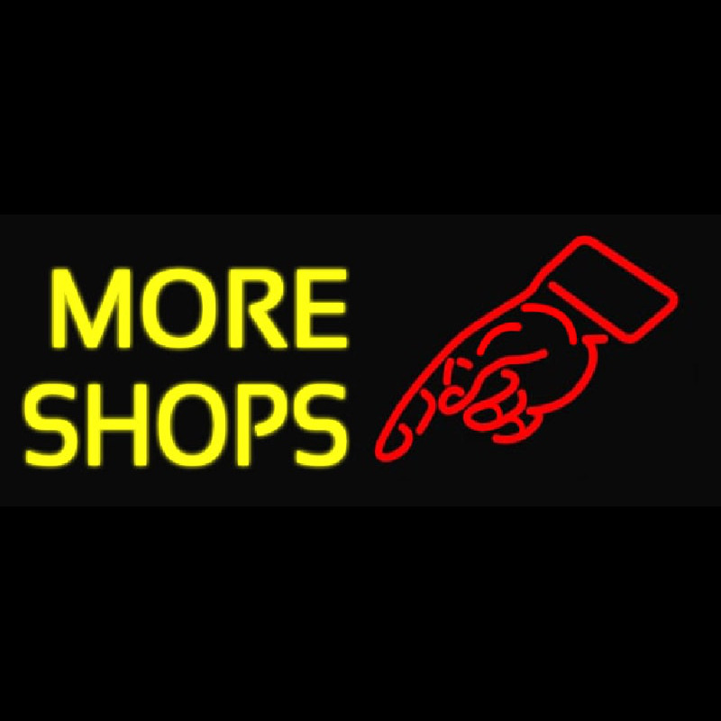 More Shops Neon Skilt