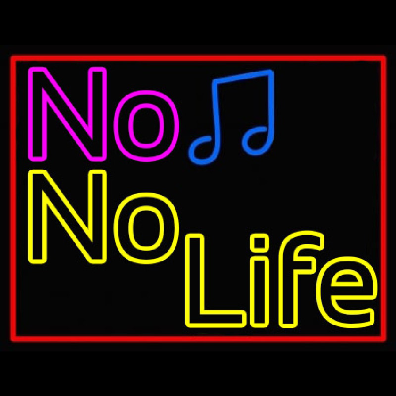 No Life No Music  Neon Skilt