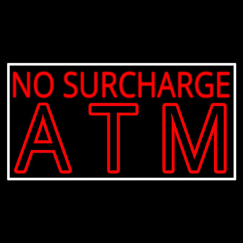 No Surcharge Atm Neon Skilt