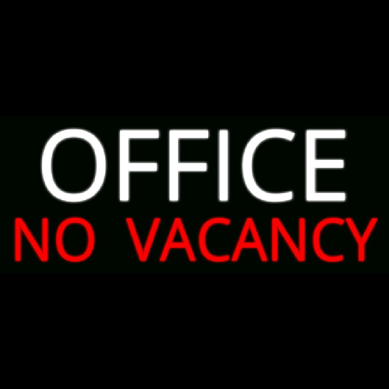 Office No Vacancy Neon Skilt