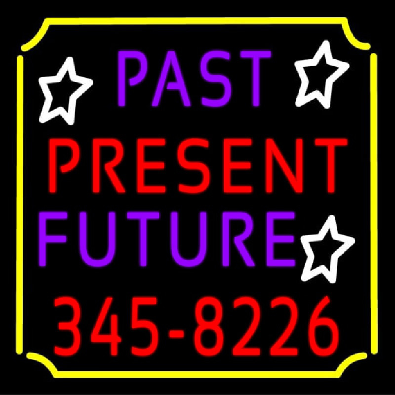 Past Present Future Border Neon Skilt