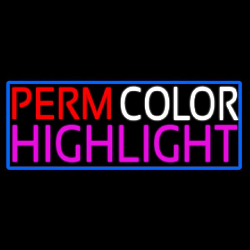 Perm Color Highlight Neon Skilt