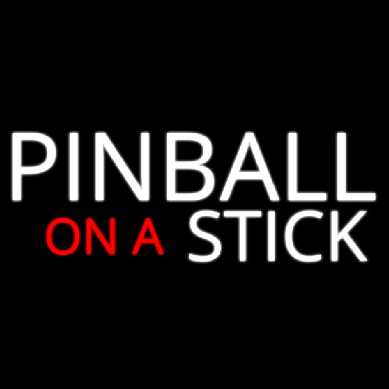 Pinball On A Stick 2 Neon Skilt