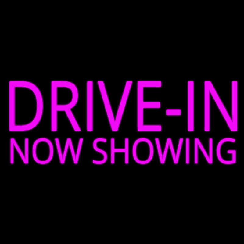 Pink Drive In Now Showing Neon Skilt