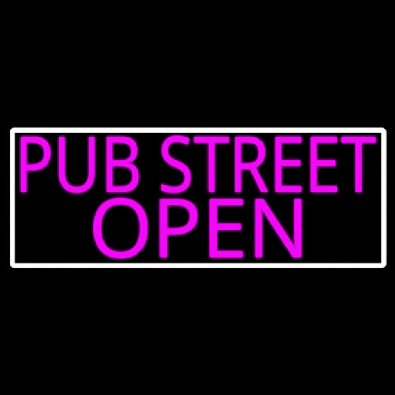 Pink Pub Street Open With White Border Neon Skilt