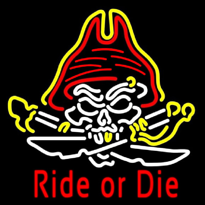 Pirate Skull Ride Or Die Neon Skilt