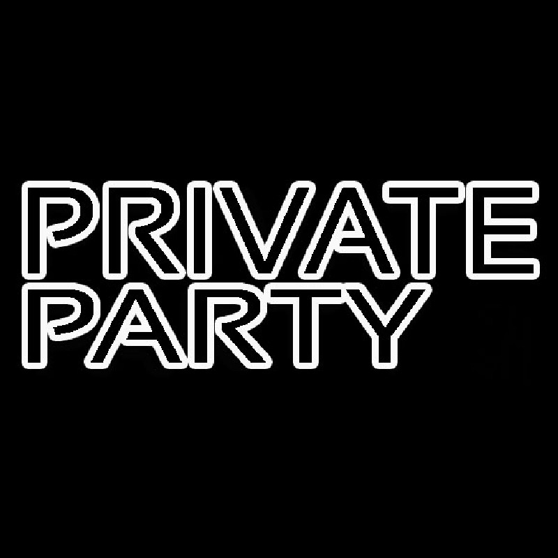 Private Party Neon Skilt