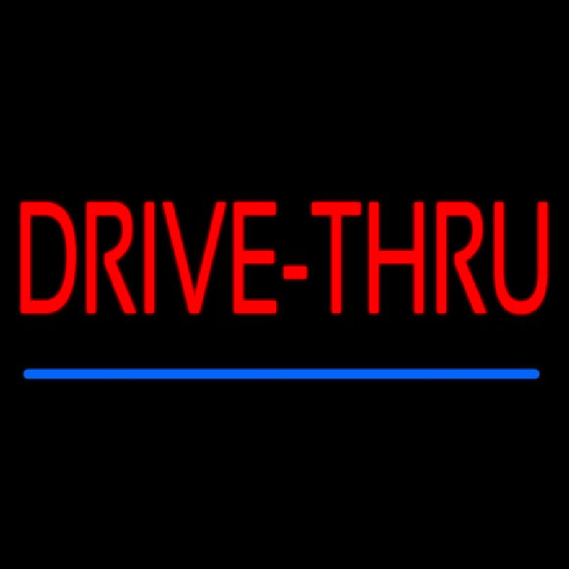 Red Drive Thru Blue Line Neon Skilt